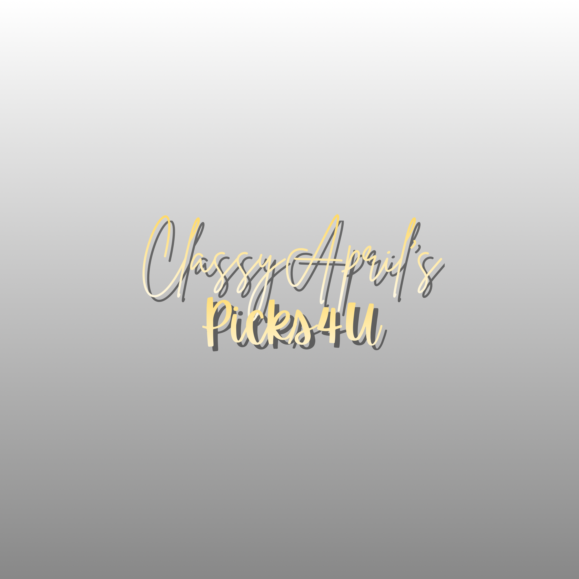 ClassyAprilsPicks4U
